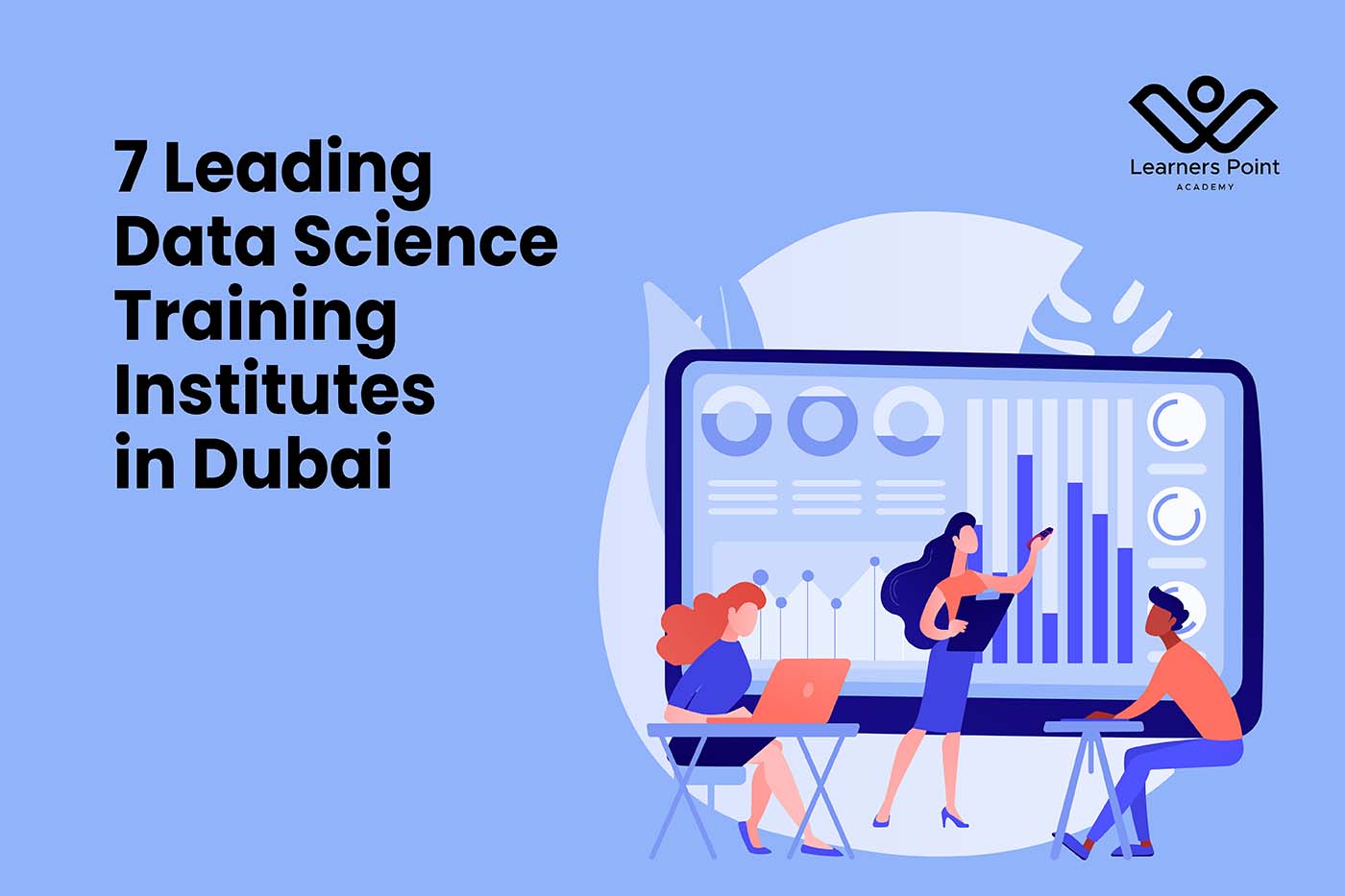 7 Leading Data Science Training Institutes in Dubai